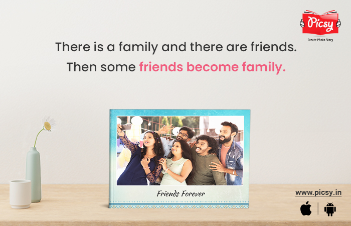 Friends are Family Quotes