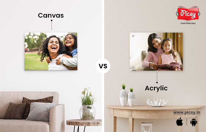 Canvas Prints Vs Acrylic Prints : All You Need to Know